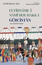 Fetihname-i Nami Der-Hakk-ı Gürcistan - Yeditepe Akademi