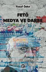 FETÖ Medya ve Darbe - Pınar Yayınları