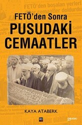FETÖ`den Sonra Pusudaki Cemaatler - İleri Yayınları