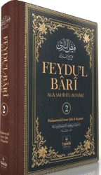 Feydu’l Barî Ala Sahîhi’l Buhari 2. Cilt - Tahkik Yayınları