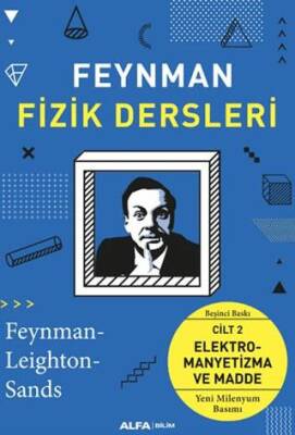 Feynman Fizik Dersleri - Cilt 2: Elektromayetizma ve Madde - 1