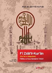 Fi Zılal`il-Kur`an - İlkharf Yayınevi
