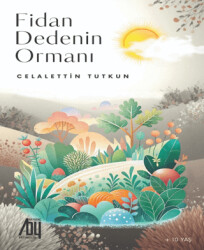 Fidan Dedenin Ormanı - Baygenç Yayıncılık