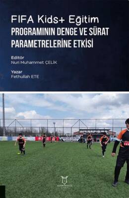 FIFA Kids+ Eğitim Programının Denge ve Sürat Parametrelerine Etkisi - 1