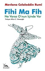 Fihi Ma Fih - Ne Varsa O`nun İçinde Var - Sarmal Kitabevi