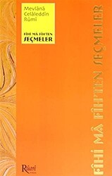 Fihi Ma Fih`ten Seçmeler - Rumi Yayınları