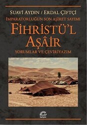 Fihristü`l Aşair - İmparatorluğun Son Aşiret Sayımı - İletişim Yayınevi