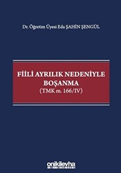 Fiili Ayrılık Nedeniyle Boşanma - On İki Levha Yayınları