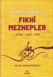 Fıkhi Mezhepler Tarihi - Ensar Neşriyat