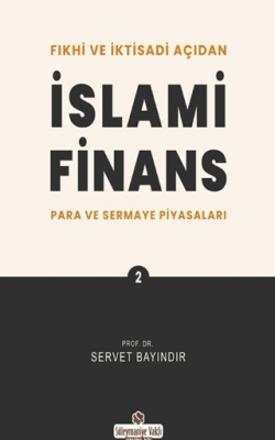 Fıkhi ve İktisadi Açıdan İslami Finans 2 - 1