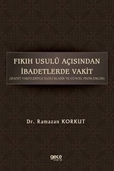 Fıkıh Usulü Açısından İbadetlerde Vakit - Gece Kitaplığı
