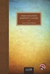 Fıkıh Usulünün Mahiyeti ve Gayesi - İsam Yayınları