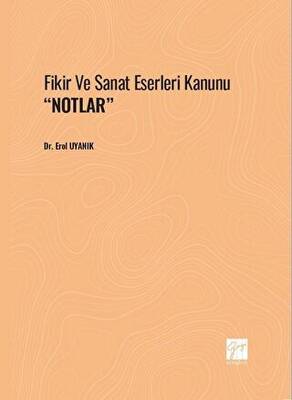 Fikir Ve Sanat Eserleri Kanunu ``Notlar`` - 1
