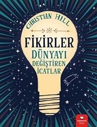 Fikirler - Dünyayı Değiştiren İcatlar - Redhouse Kidz Yayınları
