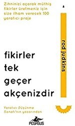 Fikirler Tek Geçer Akçenizdir - Pegasus Yayınları