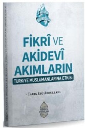 Fikrî ve Akidevî Akımların Türkiye Müslümanların Etkisi - 1
