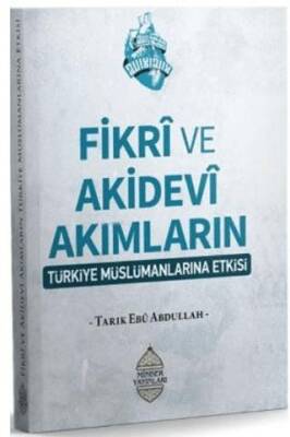 Fikrî ve Akidevî Akımların Türkiye Müslümanların Etkisi - 1