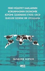 Fikri Mülkiyet Haklarının Korunmasının Ekonomik Büyüme Üzerindeki Etkisi - OECD Ülkeleri Üzerine Bir Uygulama - Gece Kitaplığı