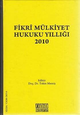 Fikri Mülkiyet Hukuku Yıllığı 2010 - 1