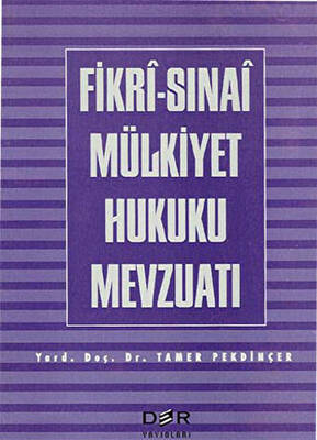 Fikri-Sınai Mülkiyet Hukuku Mevzuatı - 1
