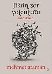 Fikrin Zor Yolculuğu - Cinius Yayınları