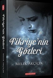 Fikriye’nin Gözleri - Bilgeoğuz Yayınları