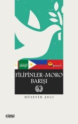 Filipinler-Moro Barışı - Çizgi Kitabevi Yayınları