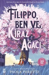 Filippo, Kiraz Ağacı ve Ben Şömizli - Genç Timaş