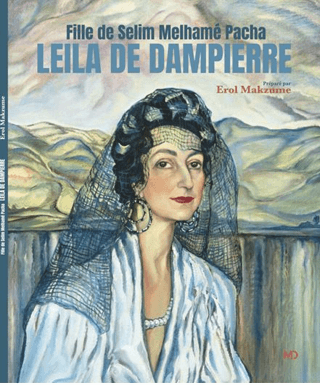 Fille De Selim Melhame Pacha Leila De Dampierre - 1