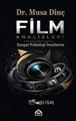 Film Analizleri - Sosyal Psikoloji İnceleme - 1