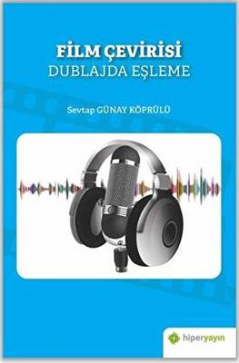 Film Çevirisi - Dublajda Eşleme - 1