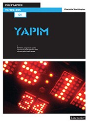 Film Yapımı Temelleri - Yapım - Literatür Yayıncılık