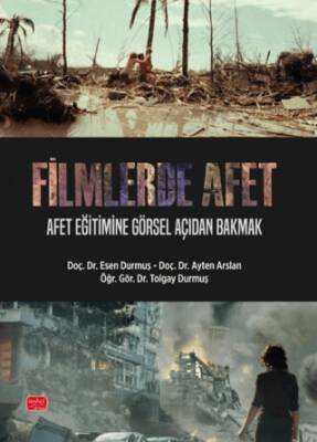 Filmlerde Afet - Afet Eğitimine Görsel Açıdan Bakmak - 1