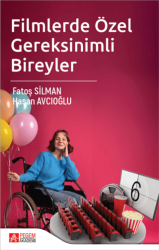 Filmlerde Özel Gereksinimli Bireyler - Pegem Akademi Yayıncılık