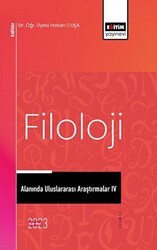Filoloji Alanında Uluslararası Araştırmalar IV - Eğitim Yayınevi - Bilimsel Eserler