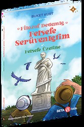 Filozof Dedemle Felsefe Serüvenlerim - Felsefe Üzerine - Beta Kids