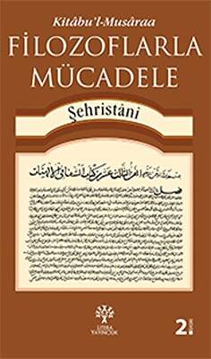 Filozoflarla Mücadele -Kitabu’l-Musaraa - 1