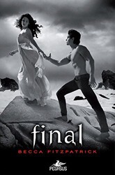 Final - Hush Hush Serisi 4. Kitap - Pegasus Yayınları
