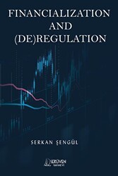 Financialization and DERegulation - Serüven Yayınevi