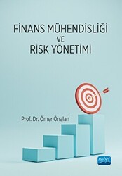 Finans Mühendisliği ve Risk Yönetimi - Nobel Akademik Yayıncılık
