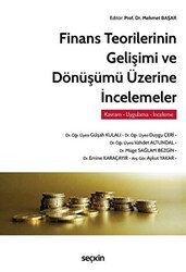 Finans Teorilerinin Gelişimi ve Dönüşümü Üzerine İncelemeler - Seçkin Yayıncılık