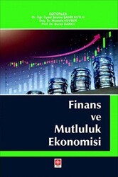 Finans ve Mutluluk Ekonomisi Şeyma Şahin Kutlu - Ekin Basım Yayın