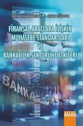 Finansal Araçlara İlişkin Muhasebe Standartları ve Bankacılık Sektörüne Etkileri - Detay Yayıncılık