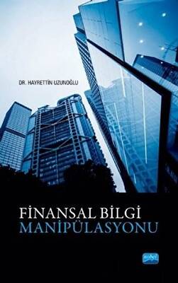 Finansal Bilgi Manipülasyonu - 1