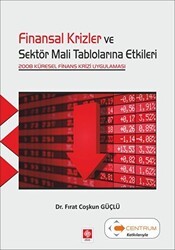 Finansal Krizler ve Sektör Mali Tablolarına Etkileri - Ekin Basım Yayın