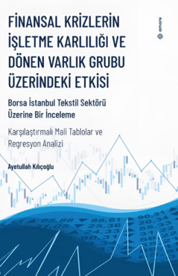 Finansal Krizlerin İşletme Karlılığı ve Dönen Varlık Grubu Üzerindeki Etkisi - 1