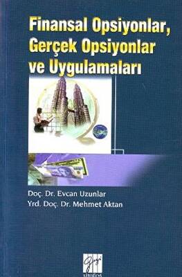 Finansal Opsiyonlar, Gerçek Opsiyonlar ve Uygulamaları - 1
