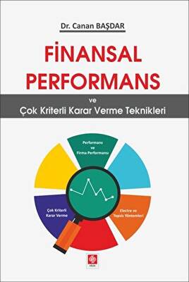 Finansal Performans ve Çok Kriterli Karar Verme Teknikleri - 1