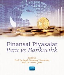 Finansal Piyasalar - Nobel Akademik Yayıncılık