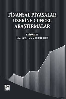 Finansal Piyasalar Üzerine Güncel Araştırmalar - 1